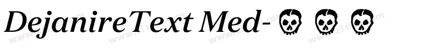 DejanireText Med字体转换